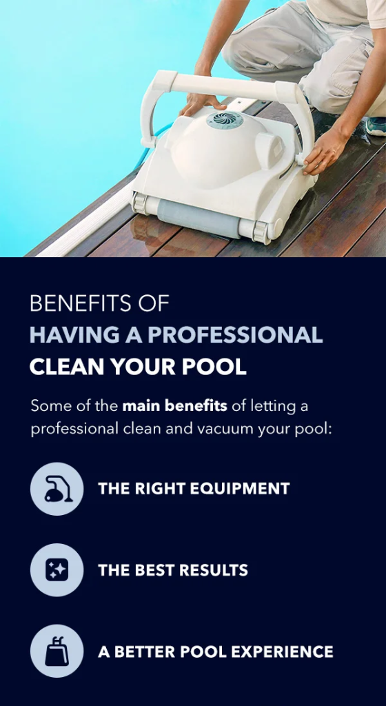 Benefits of Having a Professional Clean Your Pool
