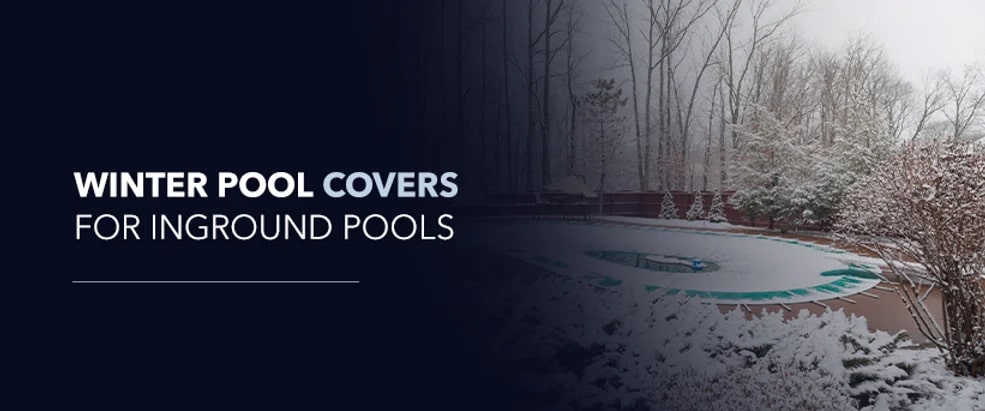 Winter Pool Covers for Inground Pools