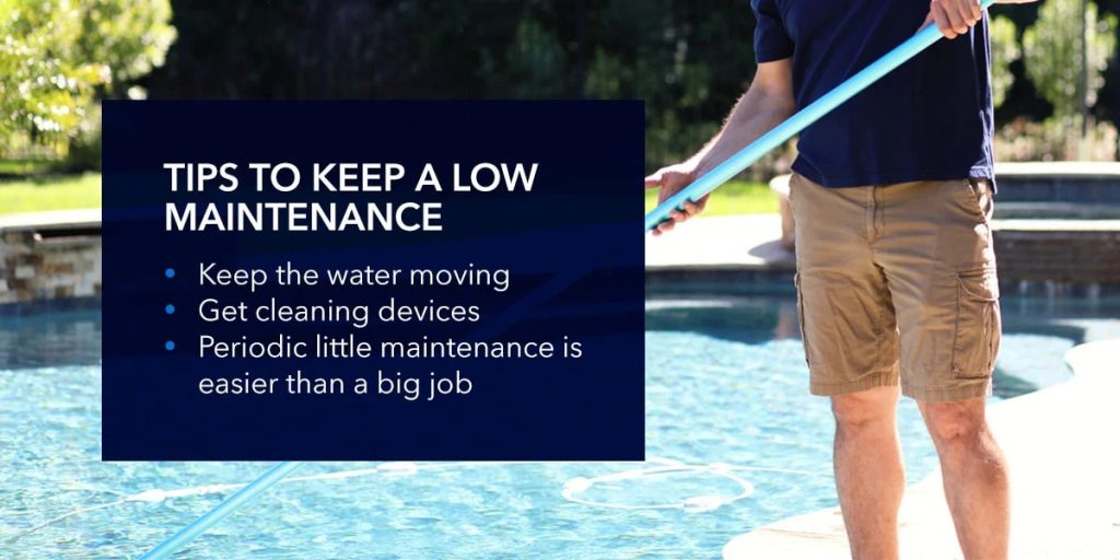 Tips to Keep a Low Maintenance
